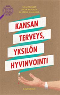Kansan terveys, yksilön hyvinvointi