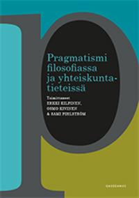 Pragmatismi filosofiassa ja yhteiskuntatieteissä