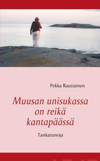 Muusan unisukassa on reikä kantapäässä