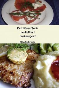 Keittiösurffarin herkulliset ruokaohjeet