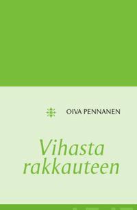 Vihasta rakkauteen