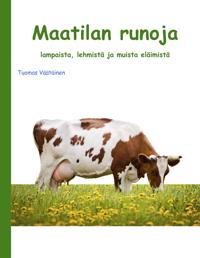 Maatilan runoja: lampaista, lehmistä ja muista eläimistä