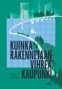 Kuinka rakennetaan vihreä kaupunki
