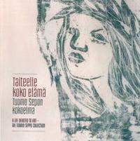 Taiteelle koko elämä - A life devoted to art