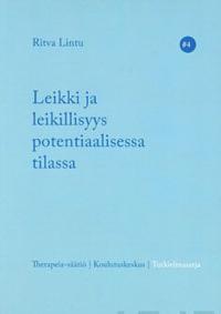 Leikki ja leikillisyys potentiaalisessa tilassa