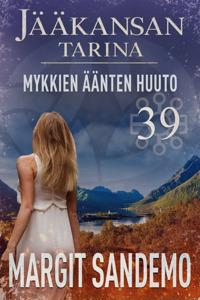 Bokomslag for Mykkien äänten huuto: Jääkansan tarina 39