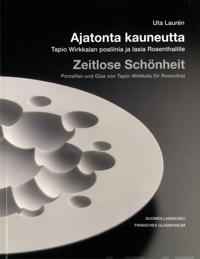 Ajatonta kauneutta - Zeitlose Schönheit
