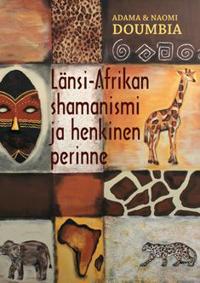 Länsi-Afrikan shamanismi ja henkinen perinne