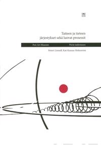 Taiteen ja tieteen järjestykset sekä luovat prosessit