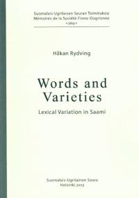 Words and Varieties. Lexical Variation in Saami