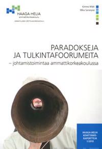 Paradokseja ja tulkintafoorumeita