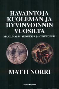 Havaintoja kuoleman ja hyvinvoinnin vuosilta