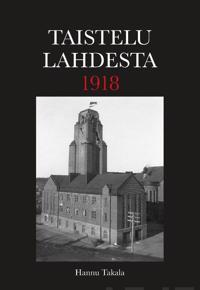 Taistelu Lahdesta 1918