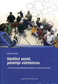 Harkitut sanat, parempi valmennus