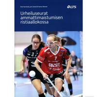 Urheiluseurat ammattimaistumisen ristiaallokossa