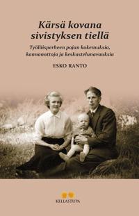 Kärsä kovana sivistyksen tiellä