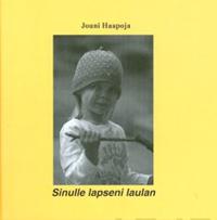 Sinulle lapseni laulan