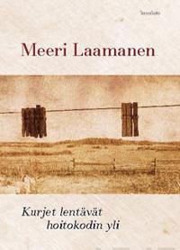Kurjet lentävät hoitokodin yli