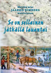 Se on sellainen jätkällä lauantai