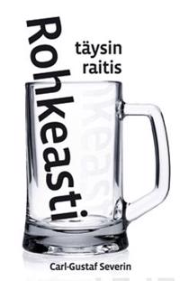 Rohkeasti täysin raitis