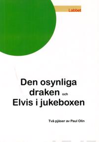 Den osynliga draken och Elvis i jukeboxen