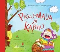 Pikku-Maija ja karhu