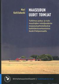 Maaseudun uudet toimijat