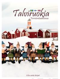 Talviruokia Tornionlaaksossa