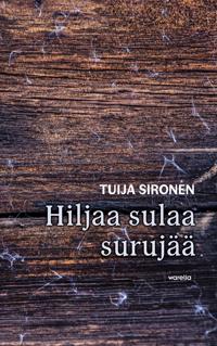 Hiljaa sulaa surujää