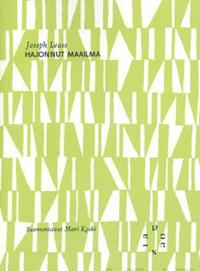 Hajonnut maailma