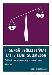 Itsensä työllistävät taiteilijat Suomessa