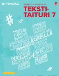 Tekstitaituri 7 Eriyttävä tehtäväkirja (OPS16)