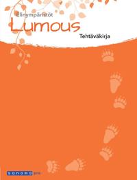 Lumous Elinympäristöt Tehtäväkirja