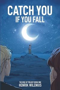 Catch You If You Fall