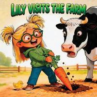 Lily Visits the Farm