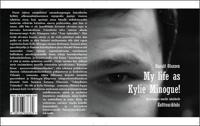 My life as Kylie Minogue