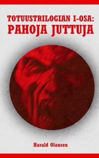 Pahoja juttuja
