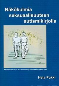 Näkökulmia seksuaalisuuteen autismikirjolla