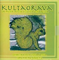 Kultaorava ja muita satuja villeistä viikareista (cd)