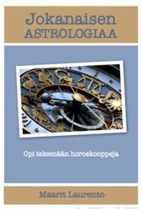 Jokanaisen astrologiaa
