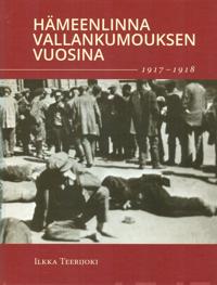 Hämeenlinna vallankumouksen vuosina 1917-1918