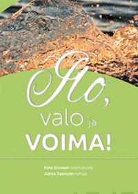 Ilo, valo ja voima