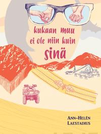 Kukaan muu ei ole niin kuin sinä
