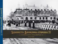 Kadonnutta Savonlinnaa etsimässä III