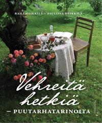 Vehreitä hetkiä - puutarhatarinoita