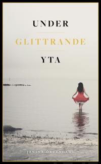 Under glittrande yta