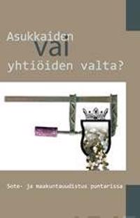 Asukkaiden vai yhtiöiden valta?