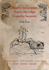 Syytön harppuuna / Arpón sin culpa / Unguilty harpoon
