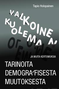 Valkoinen kuolema ja muita kertomuksia