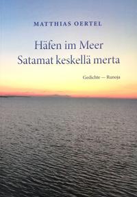 Häfen im Meer - Satamat keskellä merta